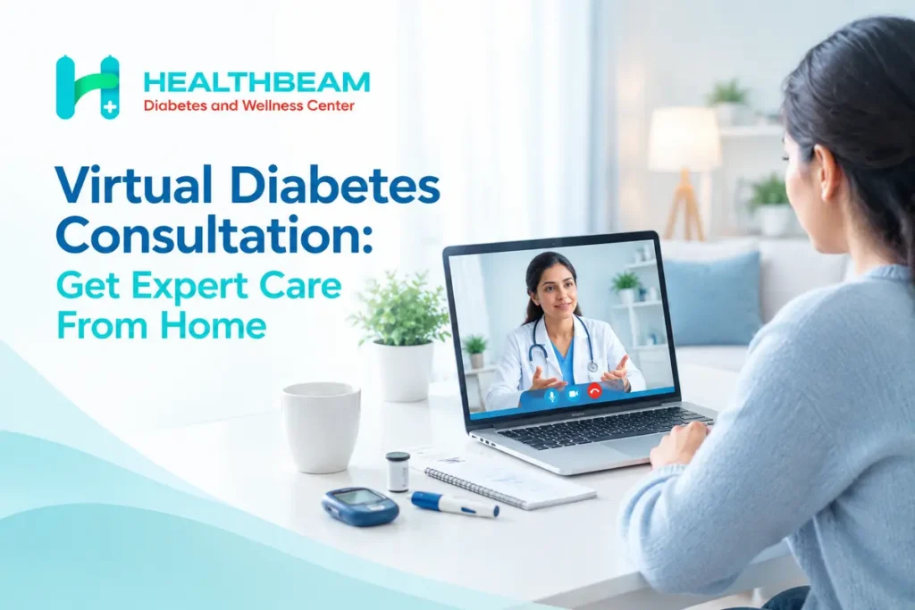 Virtual Diabetes Consultation: Get Expert Care From Home